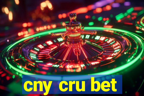 cny cru bet